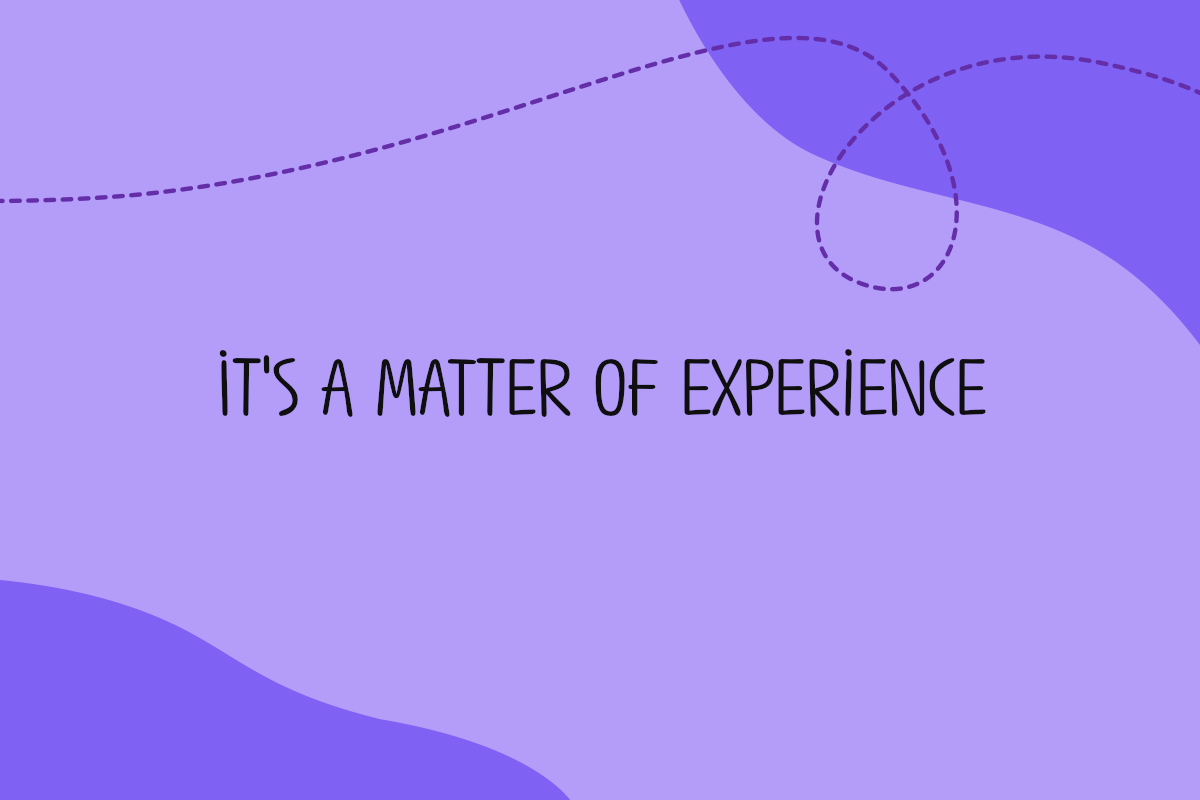 text reads it's a matter of experience