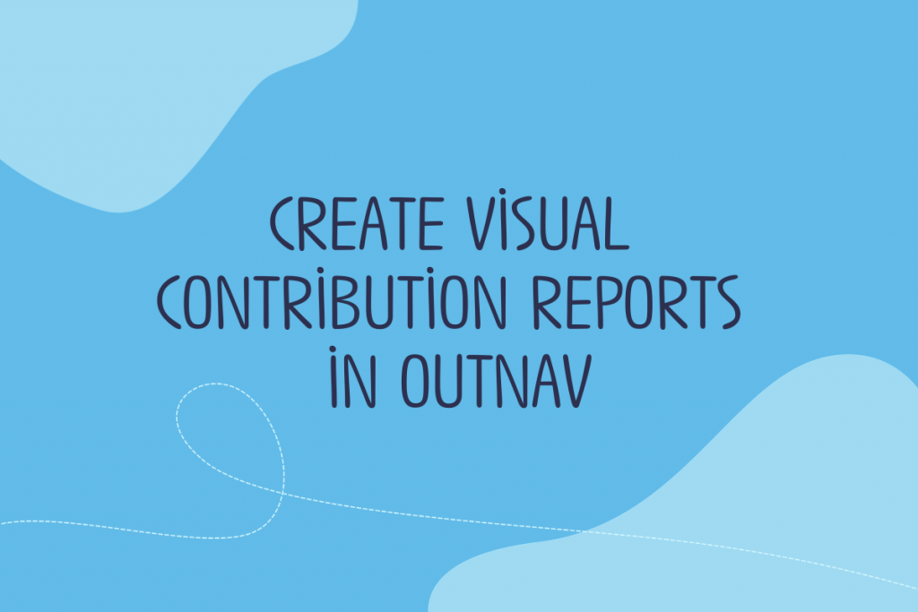 Text reads: Create visual contribution reports in OutNav