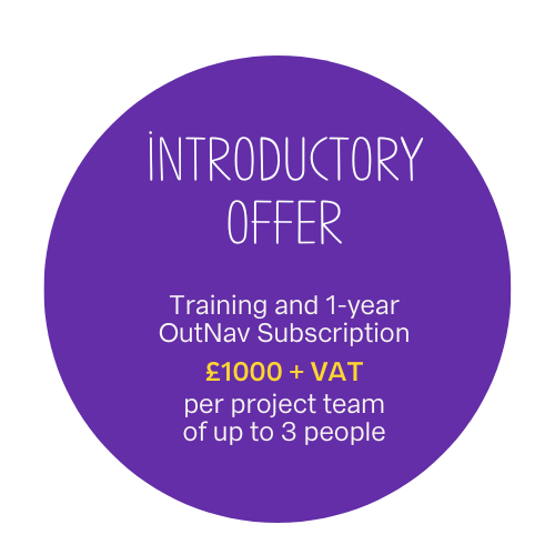 In a big purple circle, text reads Introductory offer - training and 1-year OutNav Subscription £1000+VAT per project team of up to 3 people.
